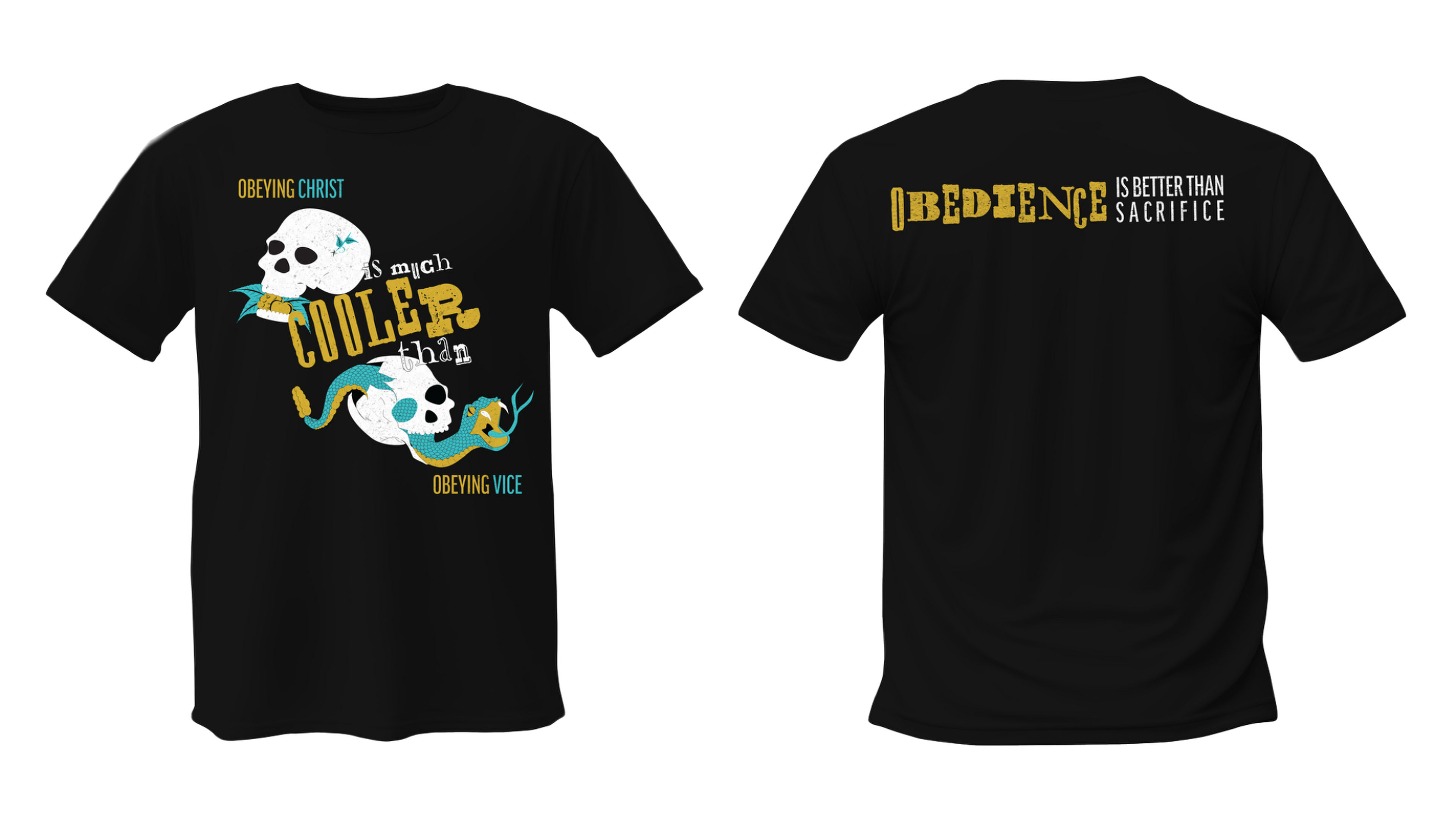 Obeying Christ is Cooler Than Obeying Vice T-Shirt